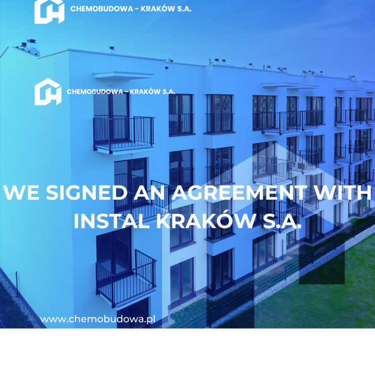 We signed an agreement with Instal Kraków S.A.