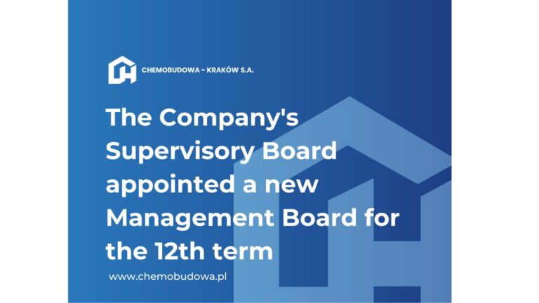 The Company’s Supervisory Board appointed a new Management Board for the 12th term